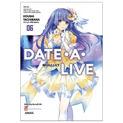 Date A Live – Tập 6 – Tachibana Koushi, Tsunako