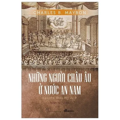 Những Người Châu Âu Ở Nước An Nam – Charles B. Maybon