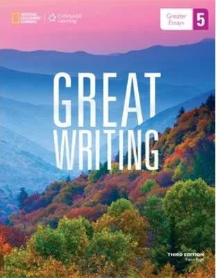 National Geographic Learning : Great Writing 5 – Keith Folse,Tison Pugh