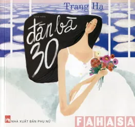 Đàn Bà 30 – Trang Hạ