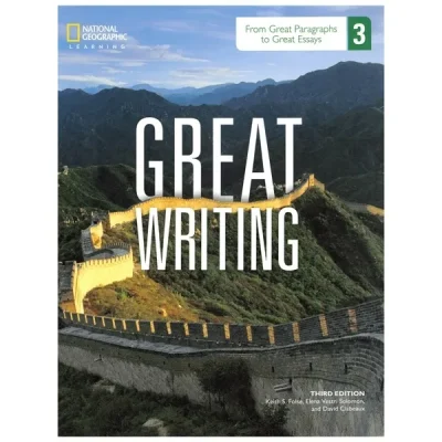 National Geographic Learning : Great Writing 3 – Keith Folse
