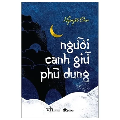 Người Canh Giữ Phù Dung – Nguyệt Chu