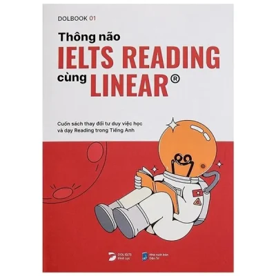 Thông Não IELTS Reading Cùng Linear® – Lê Đình Lực, Hà Đặng Như Quỳnh