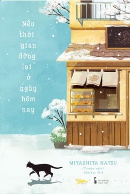 Nếu Thời Gian Dừng Lại Ở Ngày Hôm Nay - Miyashita Natsu