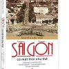 Sài Gòn Có Một Thời Như Thế - Nguyễn Hữu Thái