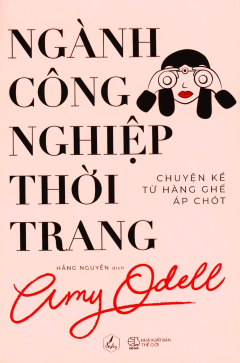 Ngành Công Nghiệp Thời Trang - Amy Odell