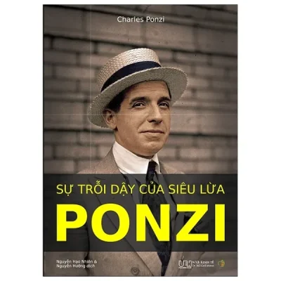 Sự Trỗi Dậy Của Siêu Lừa Ponzi – Charles Ponzi