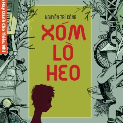 Xóm Lò Heo - Nguyễn Trí Công