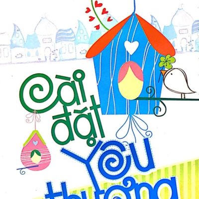 Vườn Ươm Kĩ Năng – Cài Đặt Yêu Thương - Hạnh Nguyên