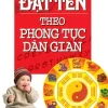 Đặt Tên Theo Phong Tục Dân Gian - Trương Thìn