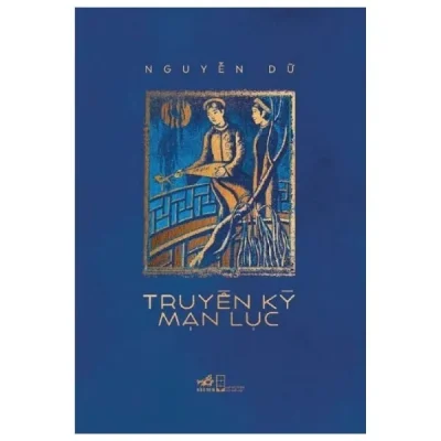 Truyền Kỳ Mạn Lục – Nguyễn Dữ