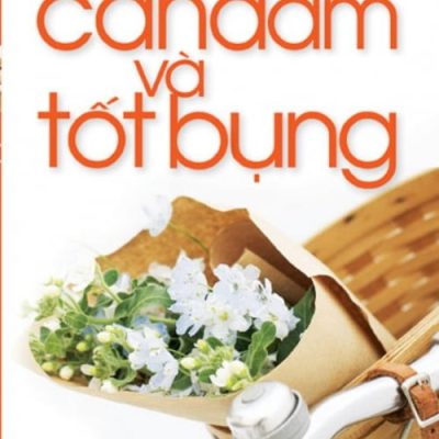 Hãy Can Đảm Và Tốt Bụng
