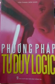Phương Pháp Tư Duy Logic – Tiến Thành