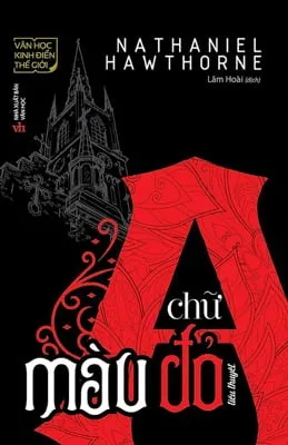 Chữ A Màu Đỏ – Nathaniel Hawthorne