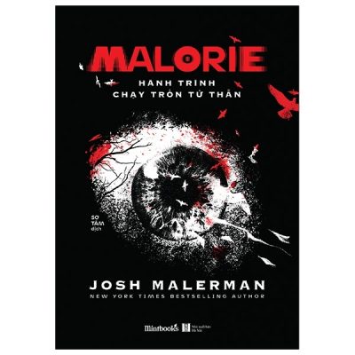 Malorie - Hành Trình Chạy Trốn Tử Thần - Josh Malerman