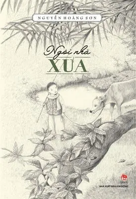 Ngôi Nhà Xưa – Nguyễn Hoàng Sơn
