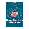 Không Làm Thinh Với Cảm Xúc - Gill Hasson