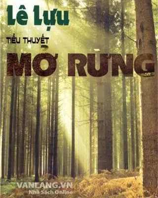 Mở Rừng – Lê Lựu