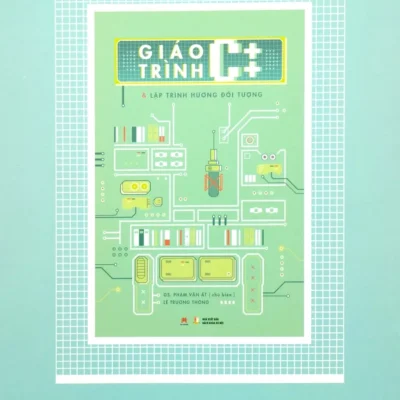 Giáo Trình Kỹ Thuật Lập Trình C Căn Bản & Nâng Cao – PGS. TS Phạm Văn Ất, TS. Đỗ Văn Tuấn