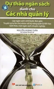 Dự Thảo Ngân Sách Dành Cho Các Nhà Quản Lý – Nguyễn Hoàng Tuấn