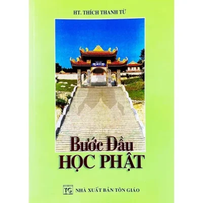 Bước Đầu Học Phật – HT. Thích Thanh Từ