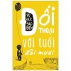 Đối Thoại Với Tuổi Đôi Mươi - Vũ Đức Sao Biển