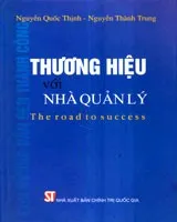Thương Hiệu Với Nhà Quản Lý – The Road To Success (Bìa Cứng) – TS. Nguyễn Quốc Thịnh