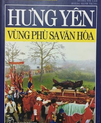 Việt Nam Các Vùng Văn Hóa - Hưng Yên - Vùng Phù Sa Văn Hóa - Nguyễn Phúc Lai chủ biên