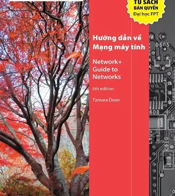 Network+ Hướng Dẫn Về Mạng Máy Tính – Tamara Dean