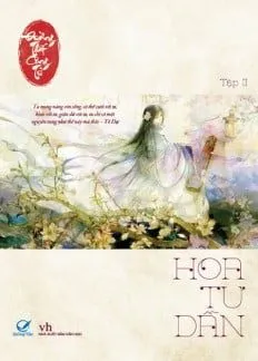 Hoa Tư Dẫn – Tập 2 – Đường Thất Công Tử