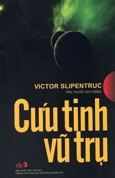 Cứu Tinh Vũ Trụ – Victor Slipentruc