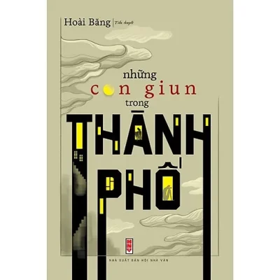 Những Con Giun Trong Thành Phố – Hoài Băng