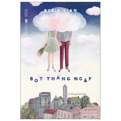 Bọt Tháng Ngày – Boris Vian
