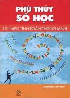Phù Thủy Số Học - 101 Mẹo Tính Toán Thông Minh - Andrew Jeffrey
