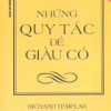 Những Quy Tắc Để Giàu Có (Sách Bỏ Túi) - Richard Templar