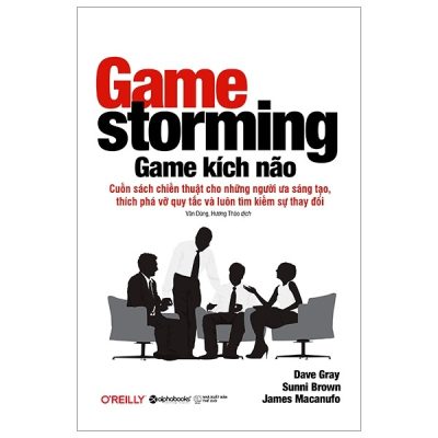 Game Kích Não - Game Storming - Dave Gray, Sunni Brown, James Macanufo