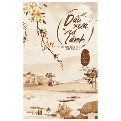 Dấu Xưa, Vui Lành – Bạch Lạc Mai