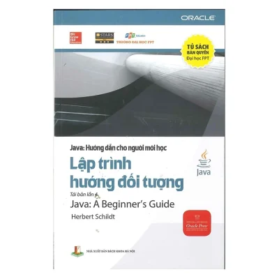 Java – Hướng Dẫn Cho Người Mới Học Tập 1: Lập Trình Hướng Đối Tượng – Herbert Schildt