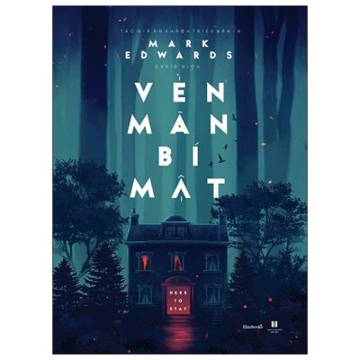 Vén Màn Bí Mật - Here To Stay - Mark Edwards