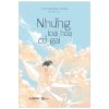 Những Loài Hoa Có Gai - Lý Thượng Long