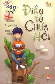 360 Độ Teen: Điều Tớ Chưa Nói – Du Quỳnh Thy
