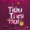 Tiểu Thời Đại 3.0 - Quách Kính Minh