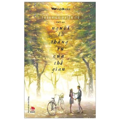 Người Là Tháng Tư Của Thế Gian - Thanh La Phiến Tử