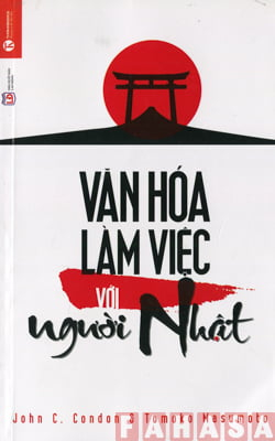 Văn Hóa Làm Việc Với Người Nhật - John C. Condon, Tomoko Masumoto