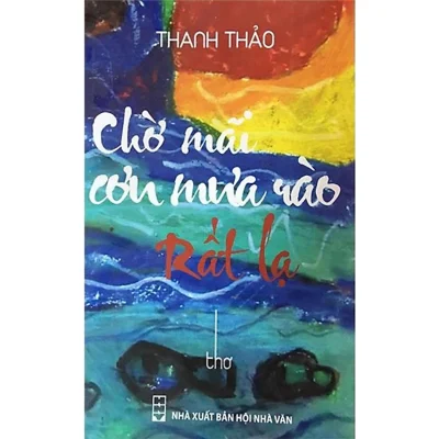 Chờ Mãi Cơn Mưa Rào Rất Lạ – Thanh Thảo