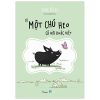 Có Một Chú Heo Cả Đời Khác Biệt - Vương Tiểu Ba