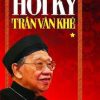 Hồi Ký Trần Văn Khê - Tập 1 - Trần Văn Khê