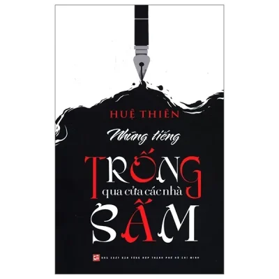 Những Tiếng Trống Qua Các Cửa Nhà Sấm (Bìa Cứng) – Huệ Thiên
