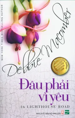 Đâu Phải Vì Yêu – Debbie Marcomber