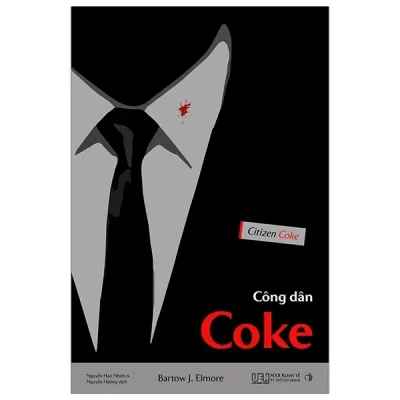 Công Dân Coke – Citizen Coke – Bartow J. Elmore